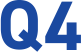 Q4